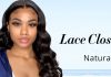 Features Affecting The Durability Of Lace Closure Wigs
